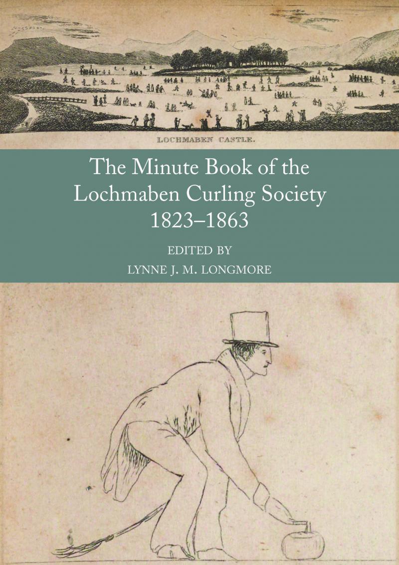Front cover The Minute Book of the Lochmaben Curling Society